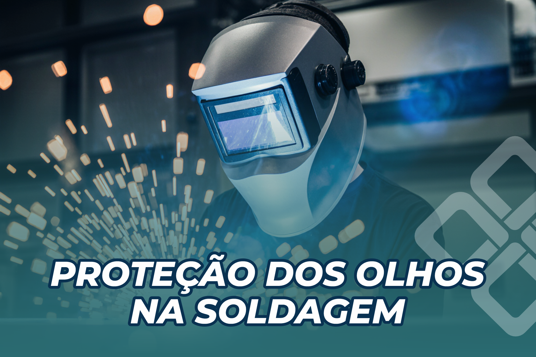 Proteção dos Olhos na Soldagem